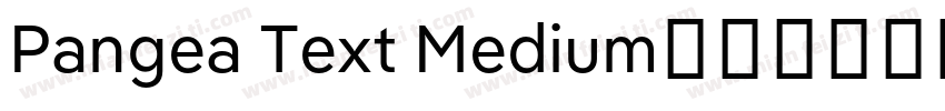 Pangea Text Medium字体转换